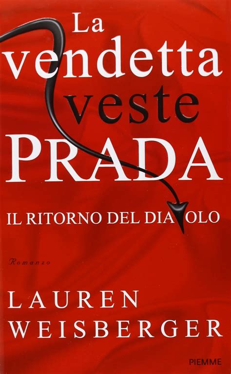 La vendetta veste Prada. Il ritorno del diavolo .